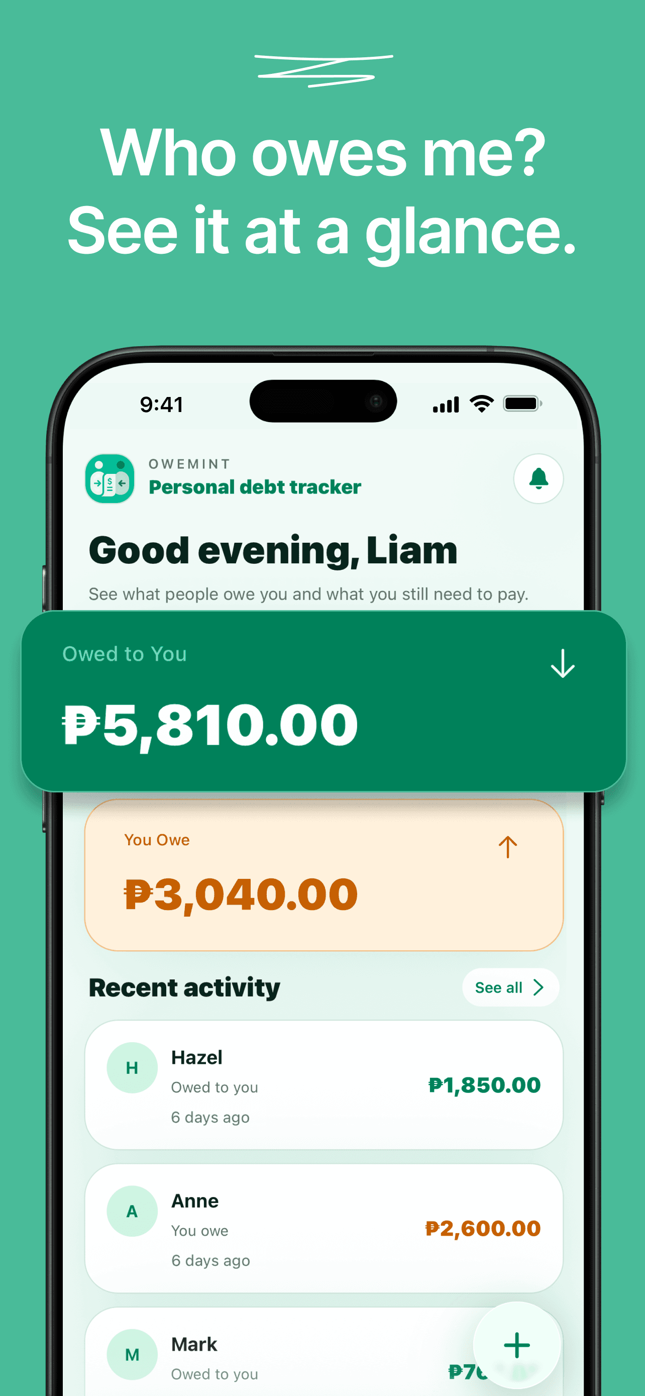 Home screen showing totals for money owed to you and money you owe, plus recent activity.